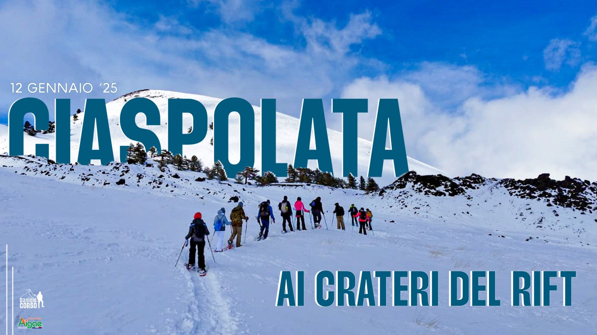 CIASPOLATA AI CRATERI DEL&nbsp;RIFT