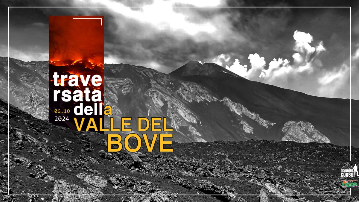 TRAVERSATA DELLA VALLE DEL&nbsp;BOVE