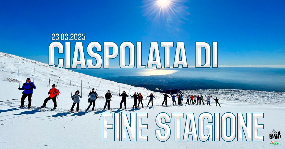 CIASPOLATA DI FINE&nbsp;STAGIONE