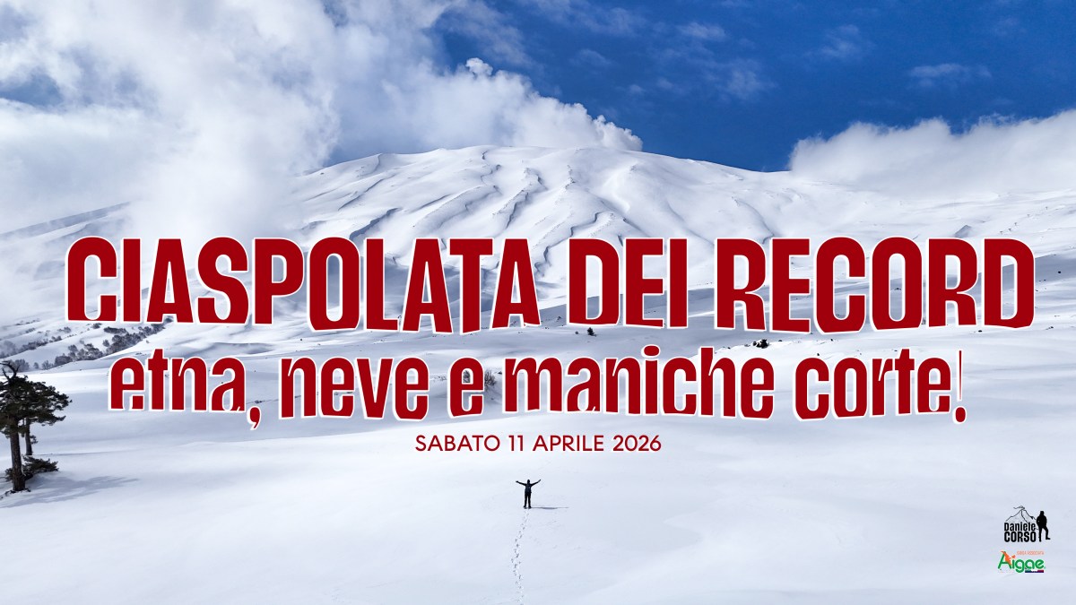CIASPOLATA DEI RECORD | Etna, neve e maniche&nbsp;corte