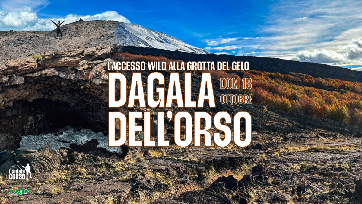 DAGALA DELL’ORSO | L’accesso wild alla Grotta del&nbsp;Gelo